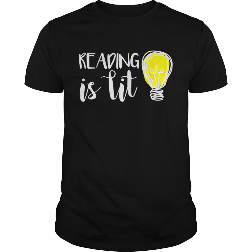 Reading is Lit English Teacher For Bookworms Shirt