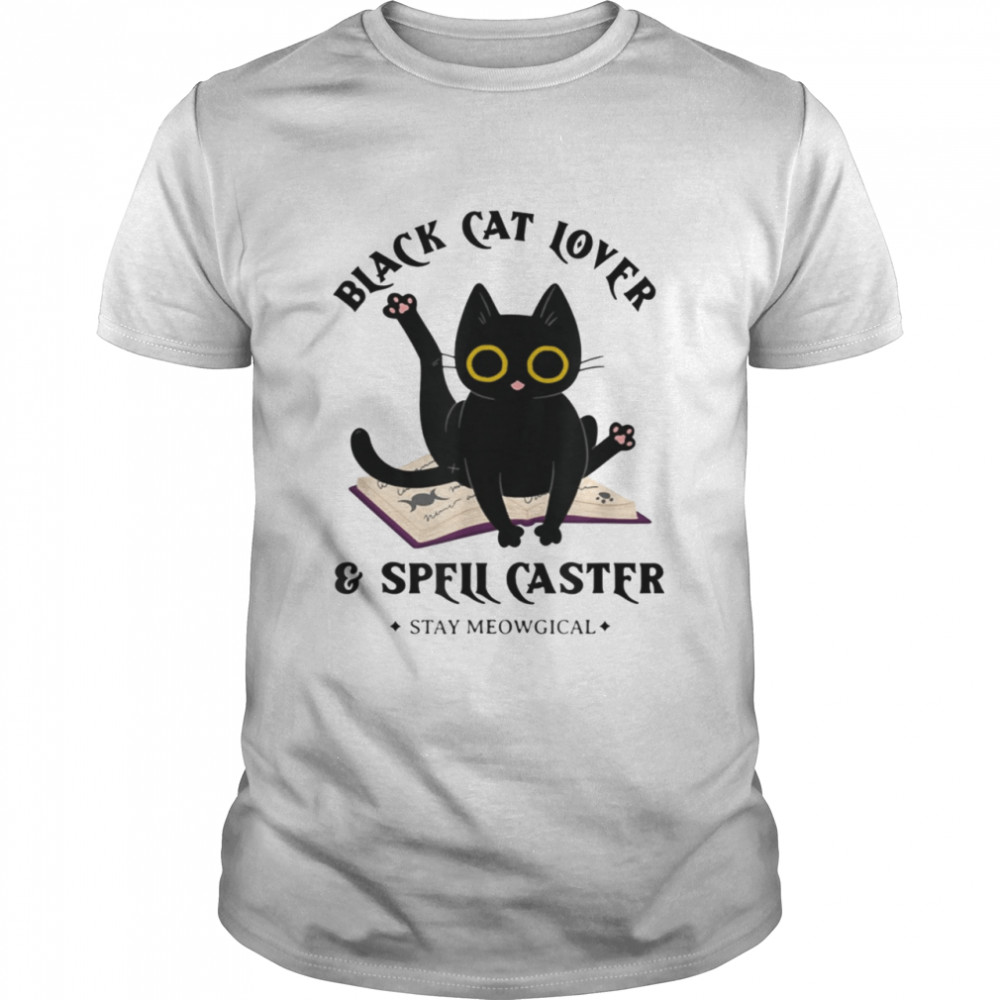 Black Cat Lover Spell Caster for Halloween shirt