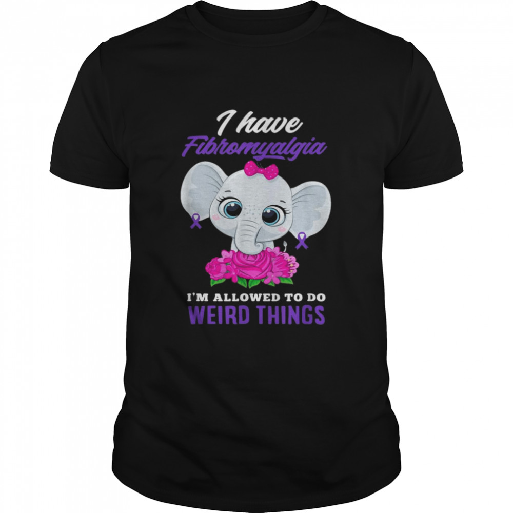 Elephant Cute I Have Fibromyalgia I'm Allowed To Do Weird Things T-shirt Classic Men's T-shirt