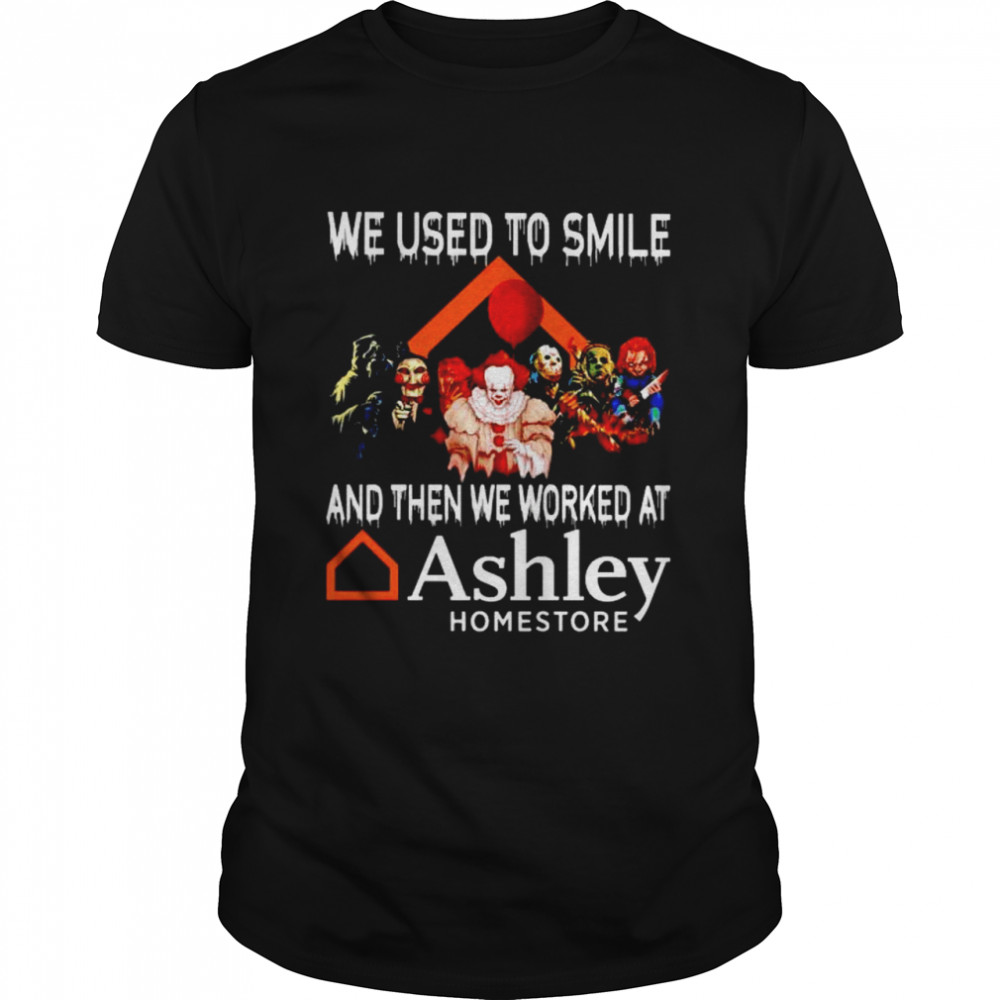 Horror Halloween we used to smile and then we worked at Ashley Homestore shirt Classic Men's T-shirt