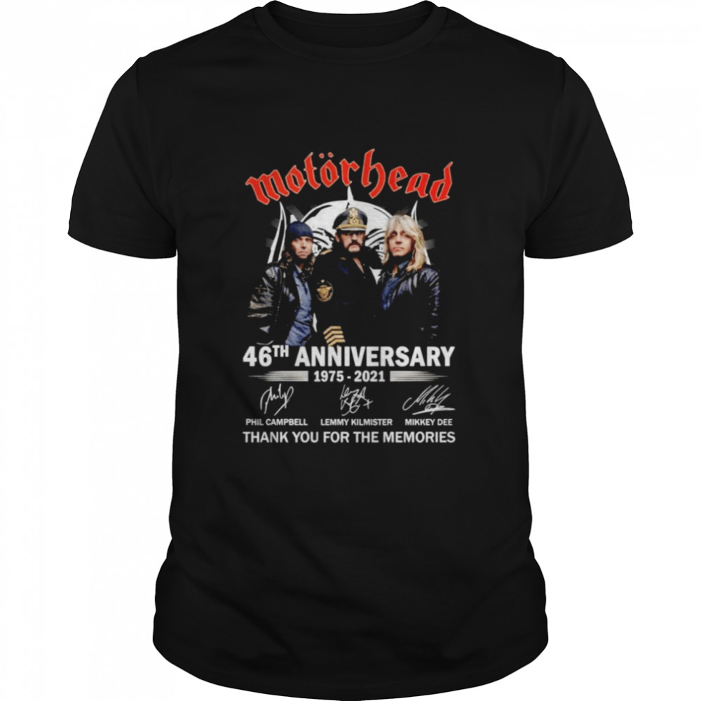 Motorhead 46th anniversary 1975-2021 thank you for the memories signatures shirt Classic Men's T-shirt