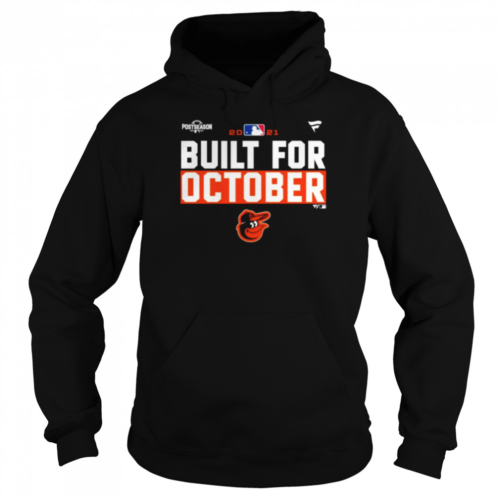 Baltimore Orioles 2021 postseason built for October shirt