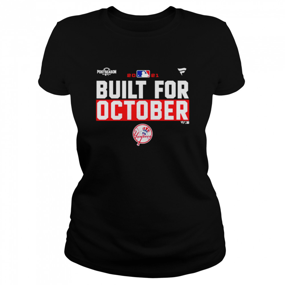 New York Yankees 2021 Postseason Built For October Shirt, hoodie