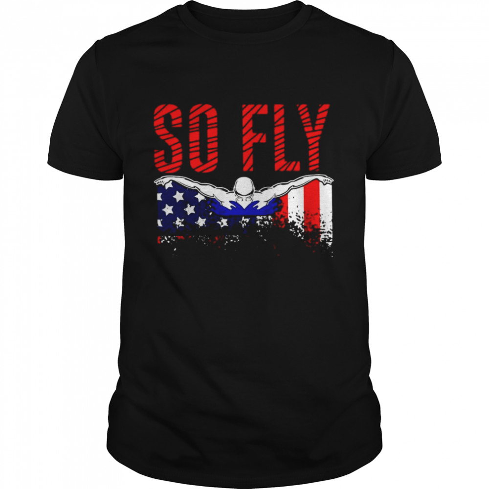 So Fly USA Swimming Team Sports Athlete US Swim Aquatic T-shirt