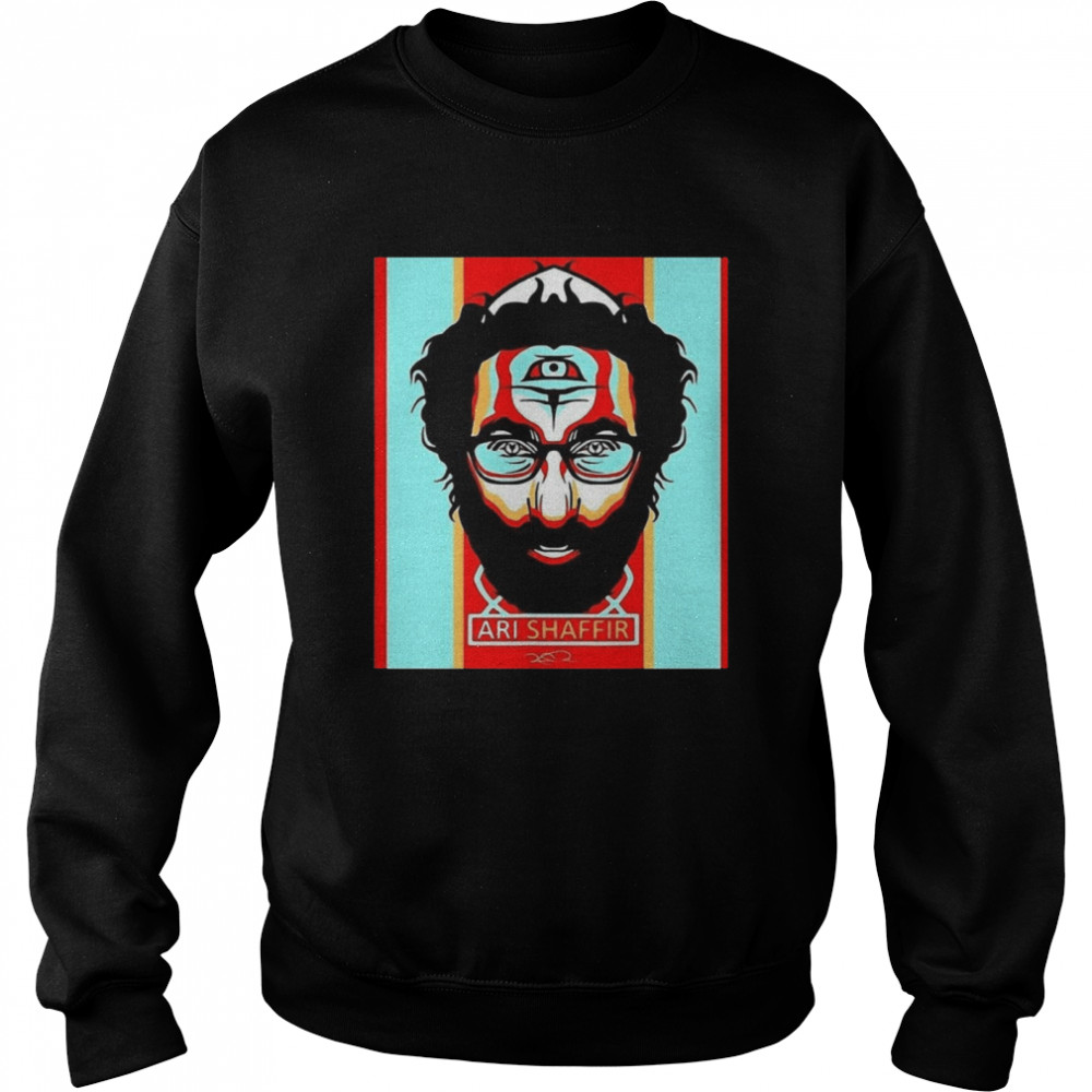Ari Shaffir Men For Men T-shirt Unisex Sweatshirt