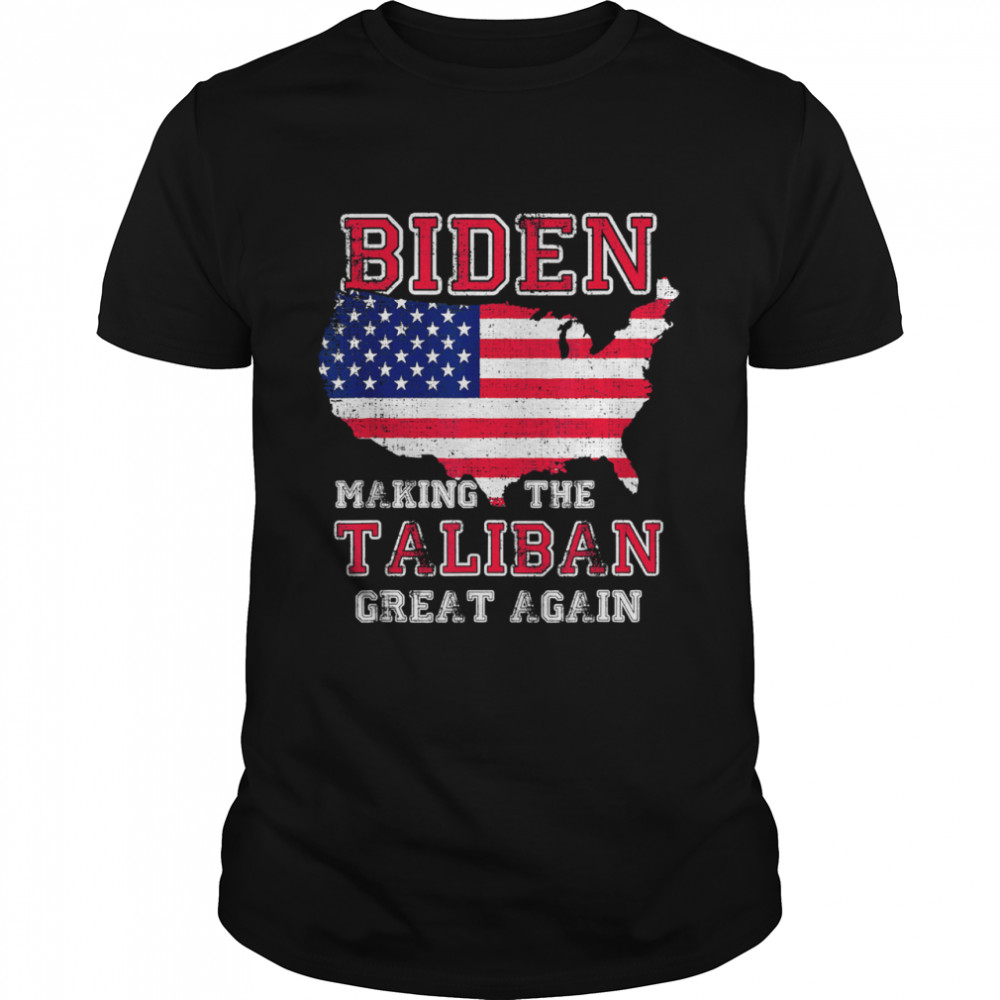 Biden Making the Taliban’s Great Again American Flag Meme shirt