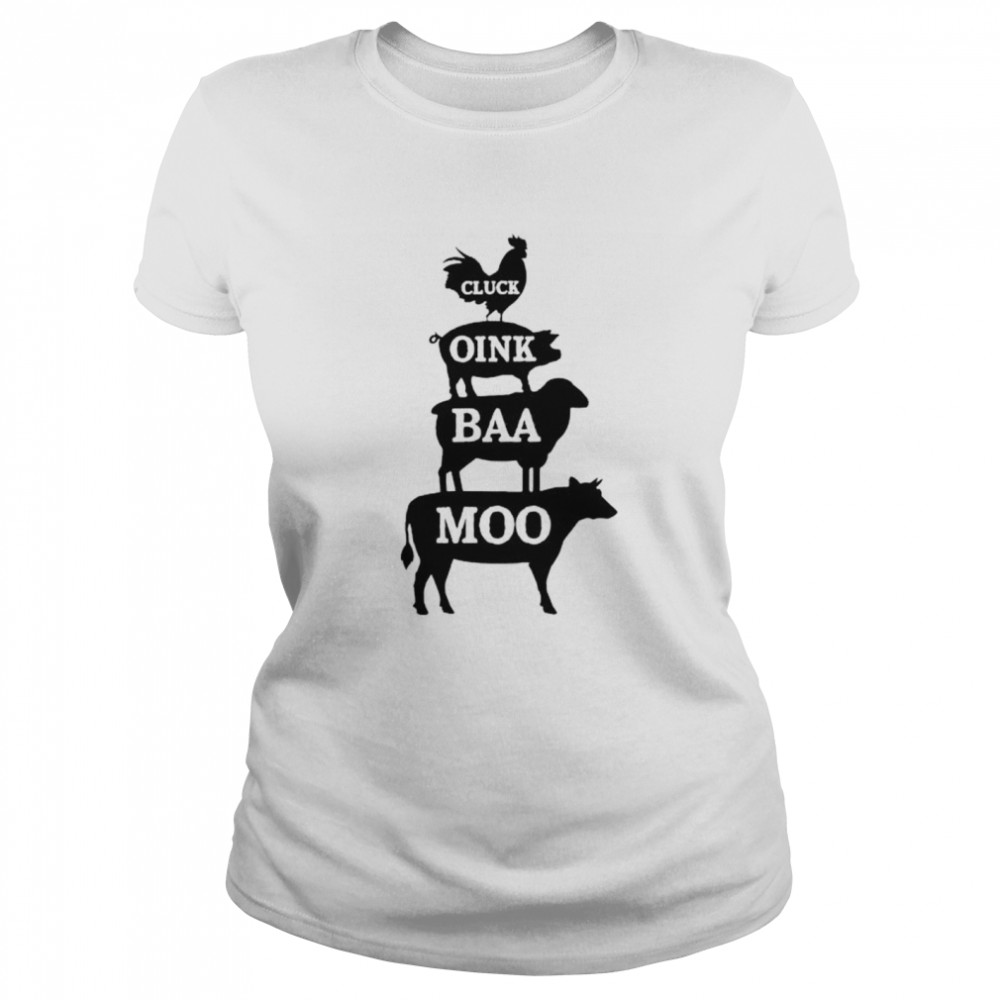 Premium animal farm cluck oink baa moo shirt Classic Women's T-shirt