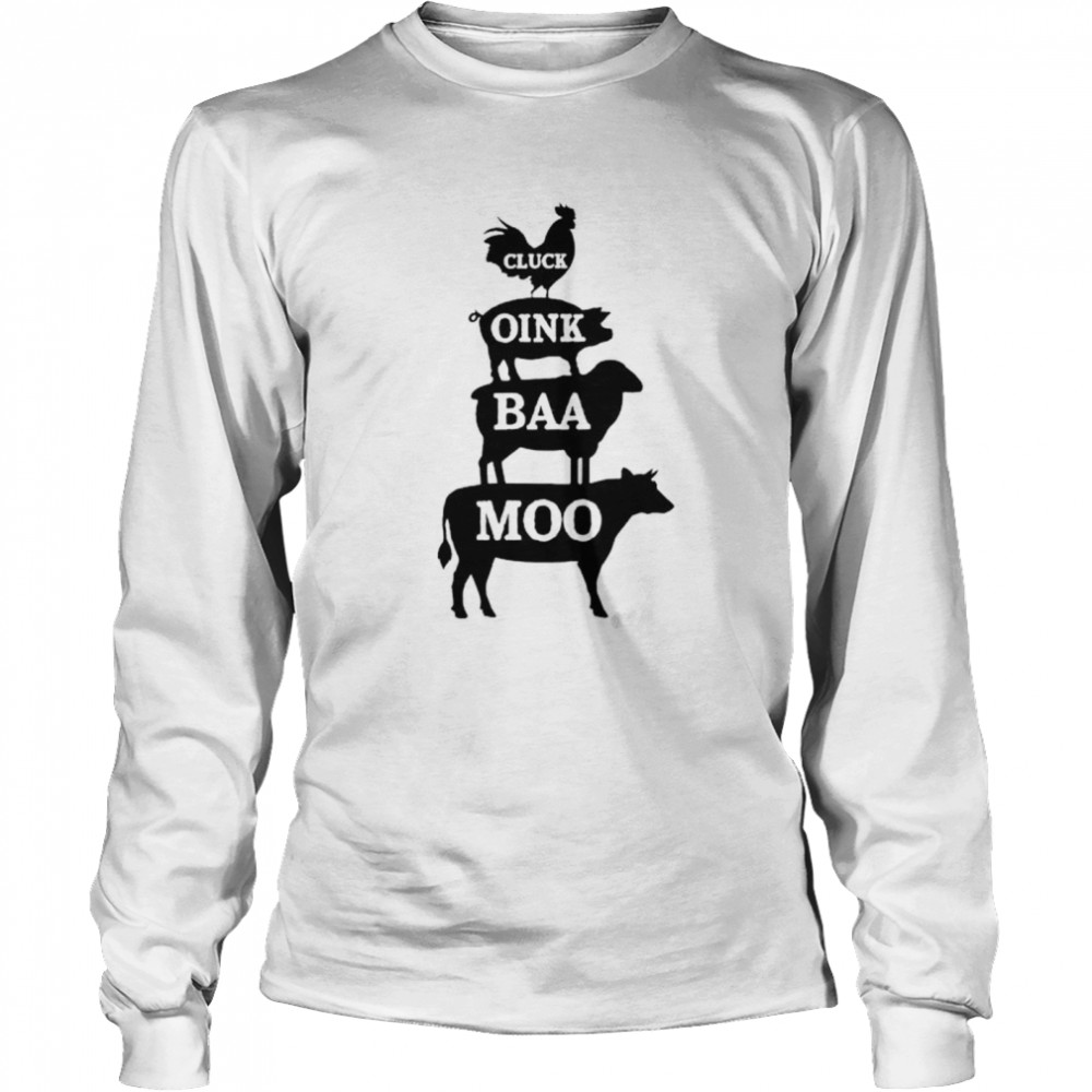 Premium animal farm cluck oink baa moo shirt Long Sleeved T-shirt