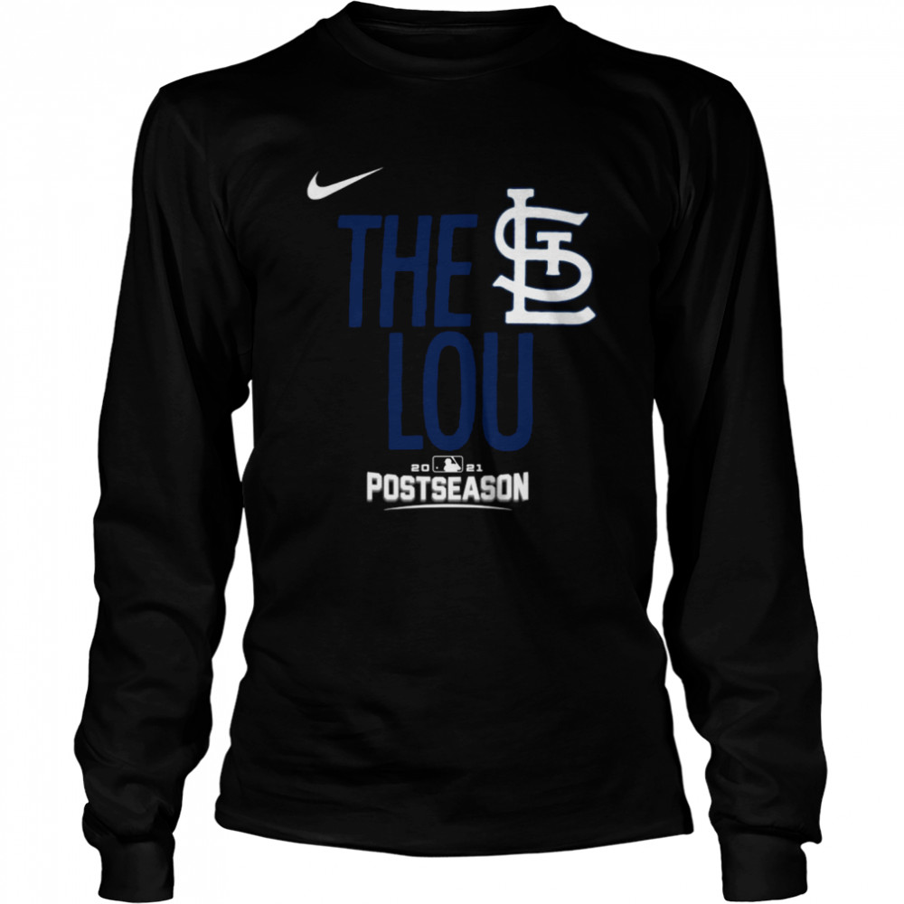 The Lou St. Louis Cardinals Nike 2021 Postseason Long Sleeved T-shirt