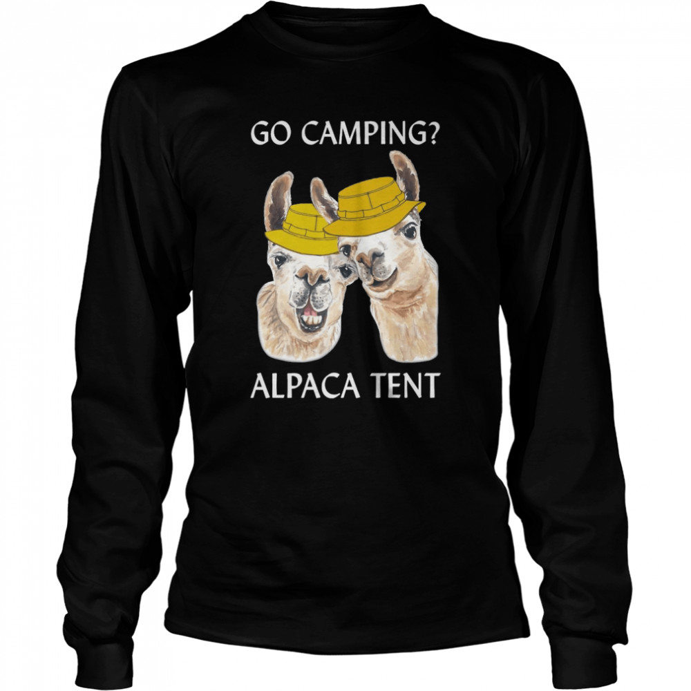 Go Camping Alpaca Tent T-shirt Long Sleeved T-shirt