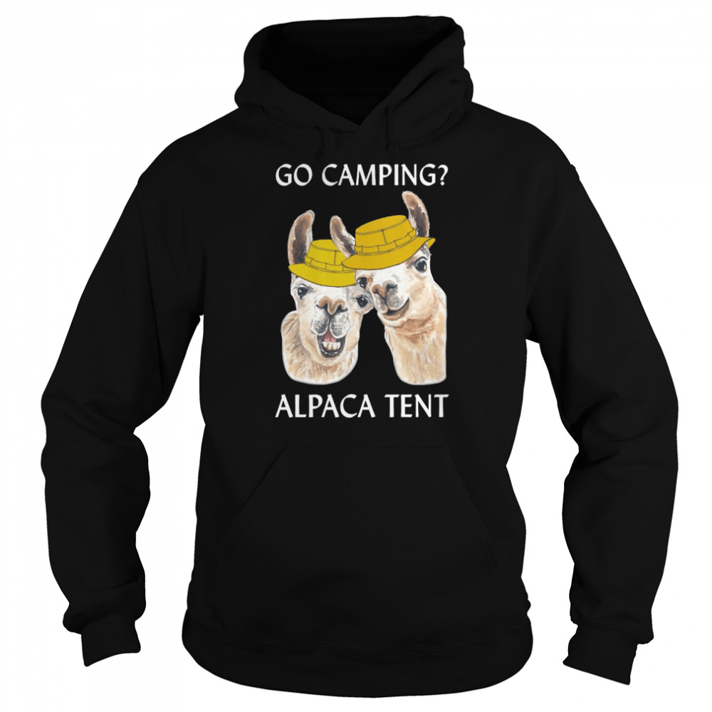 Go Camping Alpaca Tent T-shirt Unisex Hoodie