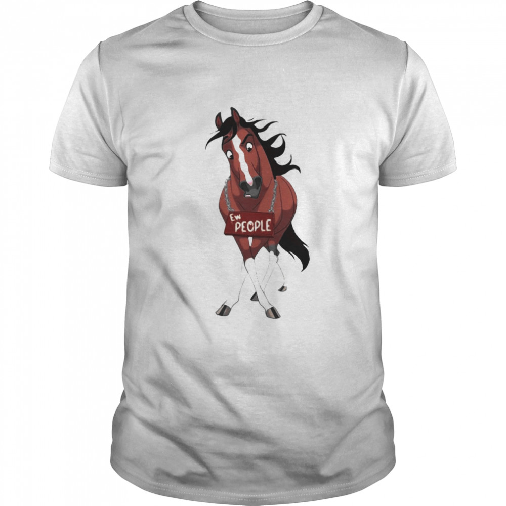 Horse Ew People Shirt