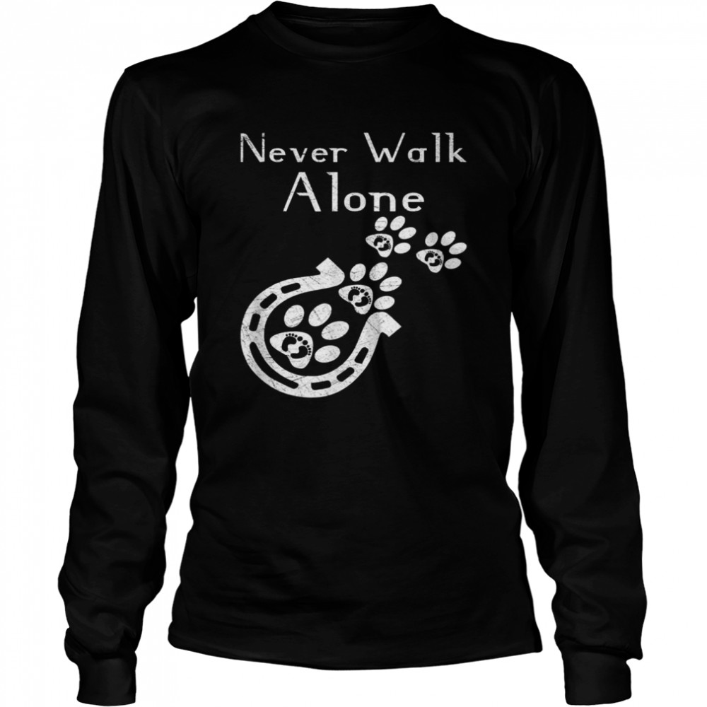 Never Walk Alone Pferd Hund
