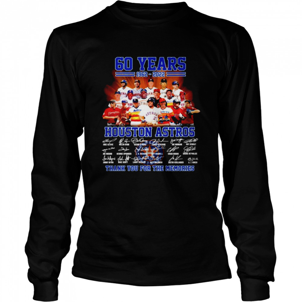 Mlb Alcs 60 Years 1962 2022 Of The Houston Astros Baseball Teams Signatures  Thank You For The Memories Shirt, hoodie, sweater, long sleeve and tank top