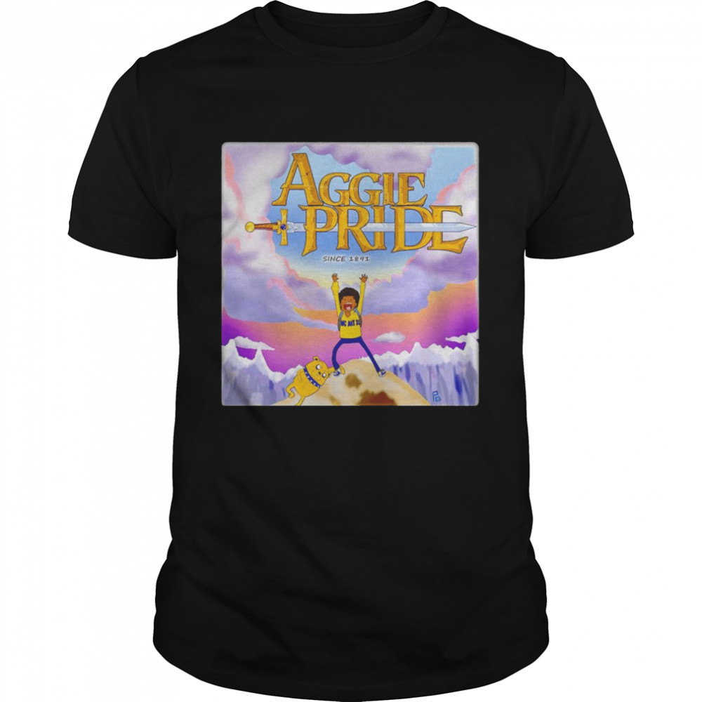 Adventure Time cartoon Aggie Pride since 1891 shirt