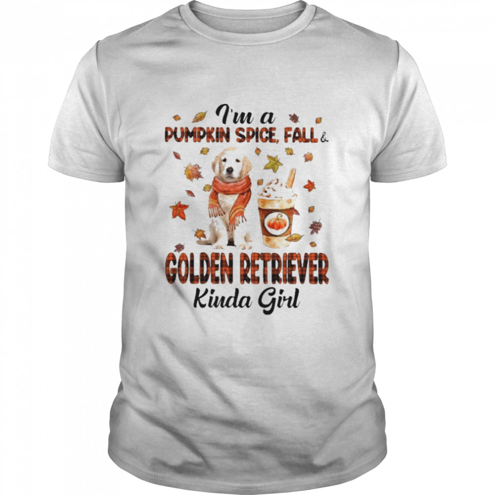 im a pumpkin spice fall Golden Retriever girl halloween shirt