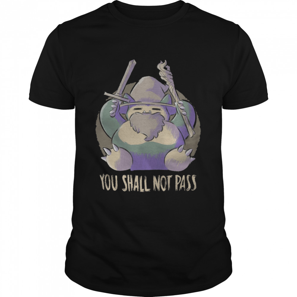 You shall not pass shirt