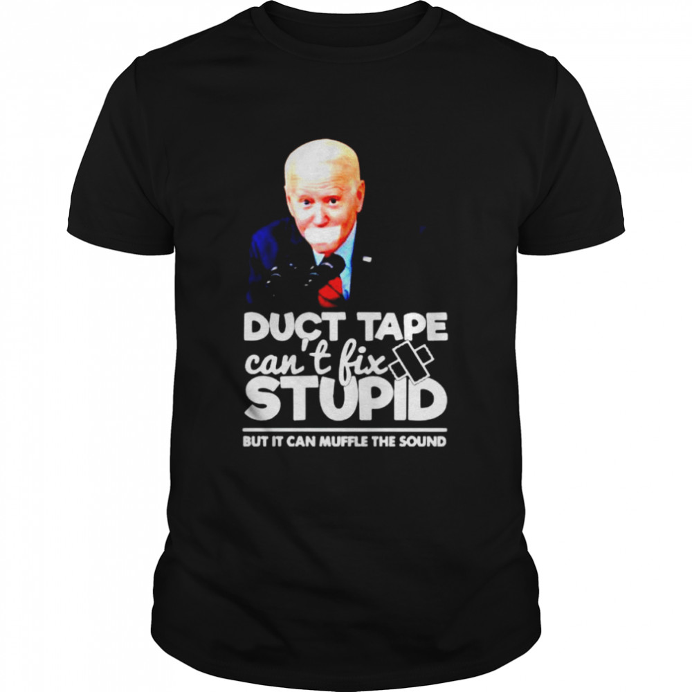 Biden duct tape can’t fix stupid shirt