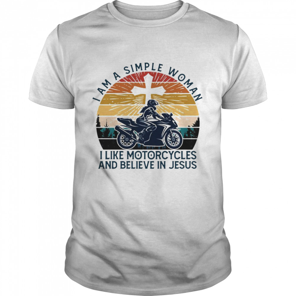 I Am A Simple Woman I Like Motorcycles And Believe In Jesus Sportbike Vintage  Classic Men's T-shirt