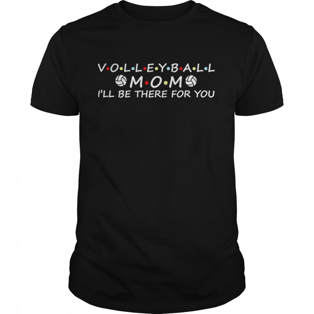 Volleyball Mom Mom Sporty Family connection  Classic Men's T-shirt