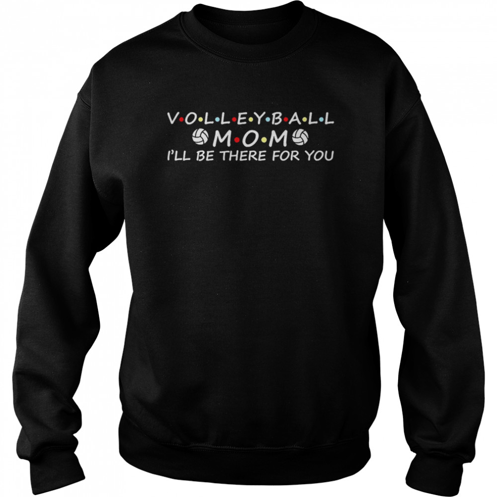 Volleyball Mom Mom Sporty Family connection Unisex Sweatshirt