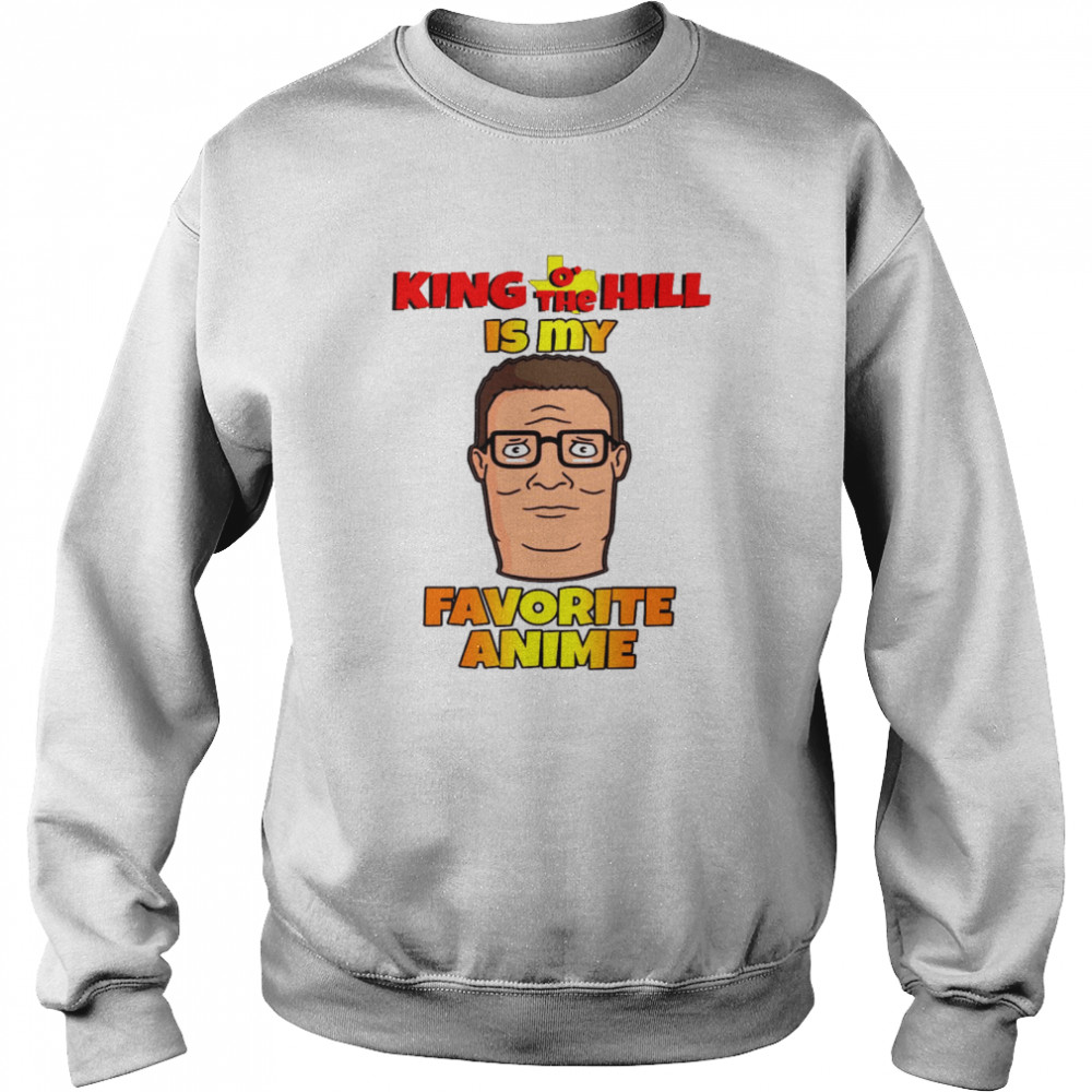 king of the hill is my favorite anime 