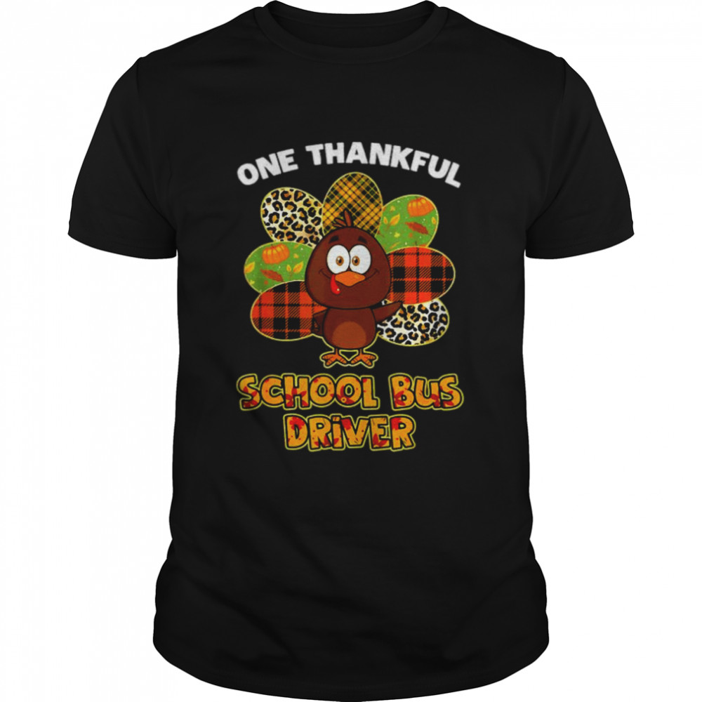 Thanksgiving Day One Thankful School Bus Driver Cute Turkey T Shirt