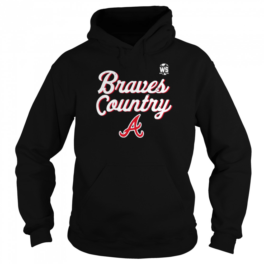 Atlanta Braves World Series 2021 Braves Country Shirt, hoodie