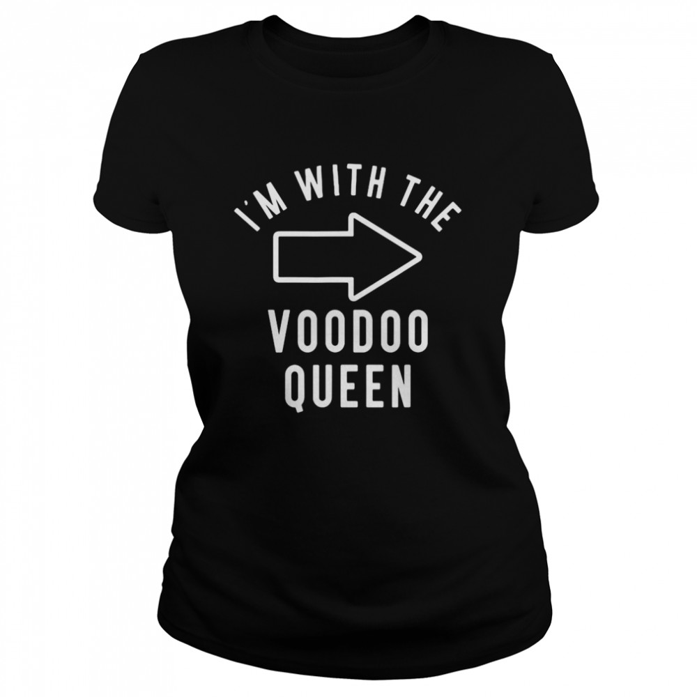 Couples Halloween Costume I’m With The Voodoo Queen T-shirt Classic Women's T-shirt