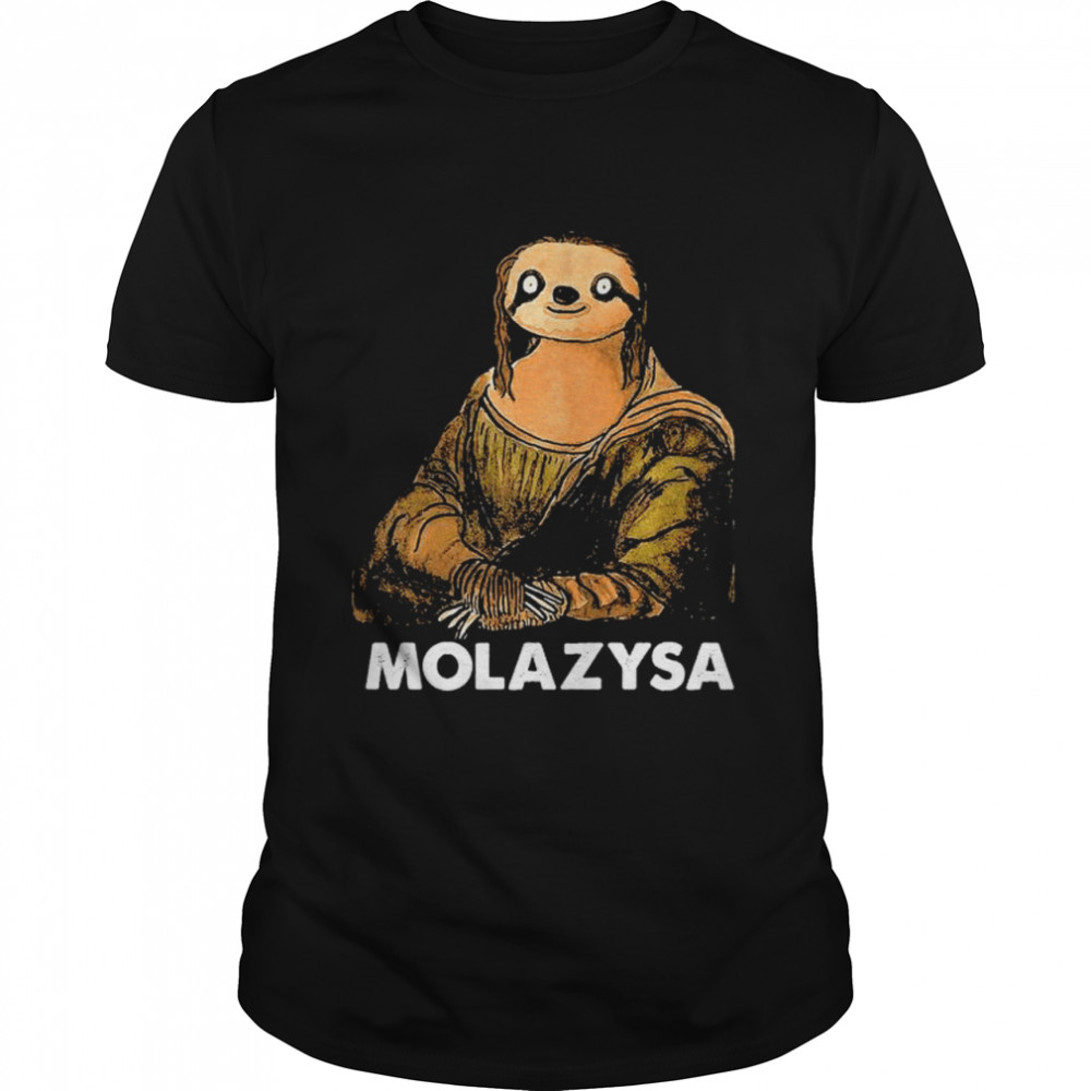 Sloth Molazysa shirt