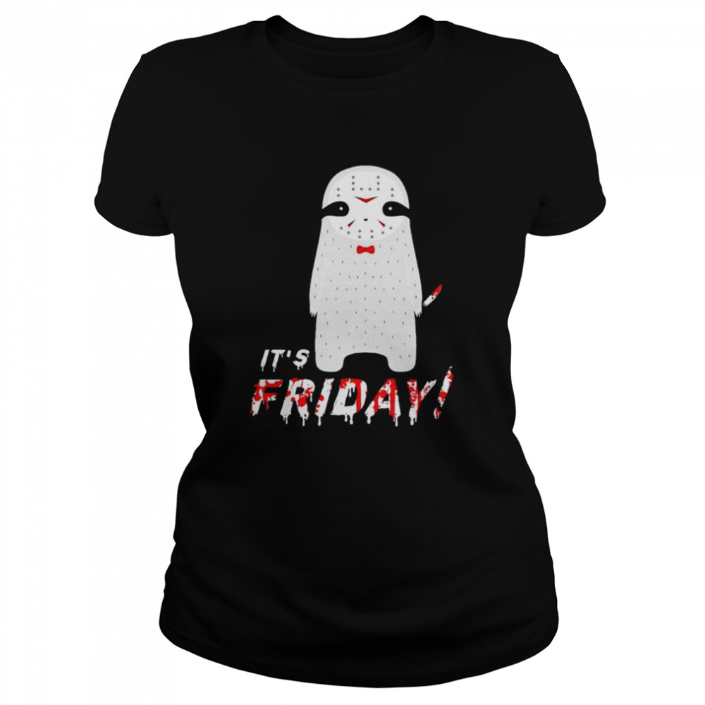Sloth Voorhees Its Friday Halloween shirt Classic Women's T-shirt