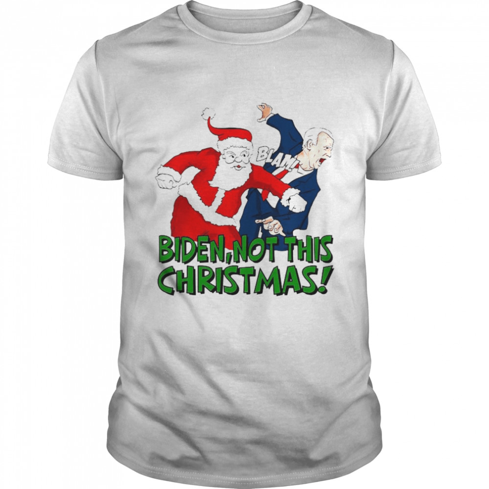Santa Blam Biden not this Christmas shirt Classic Men's T-shirt