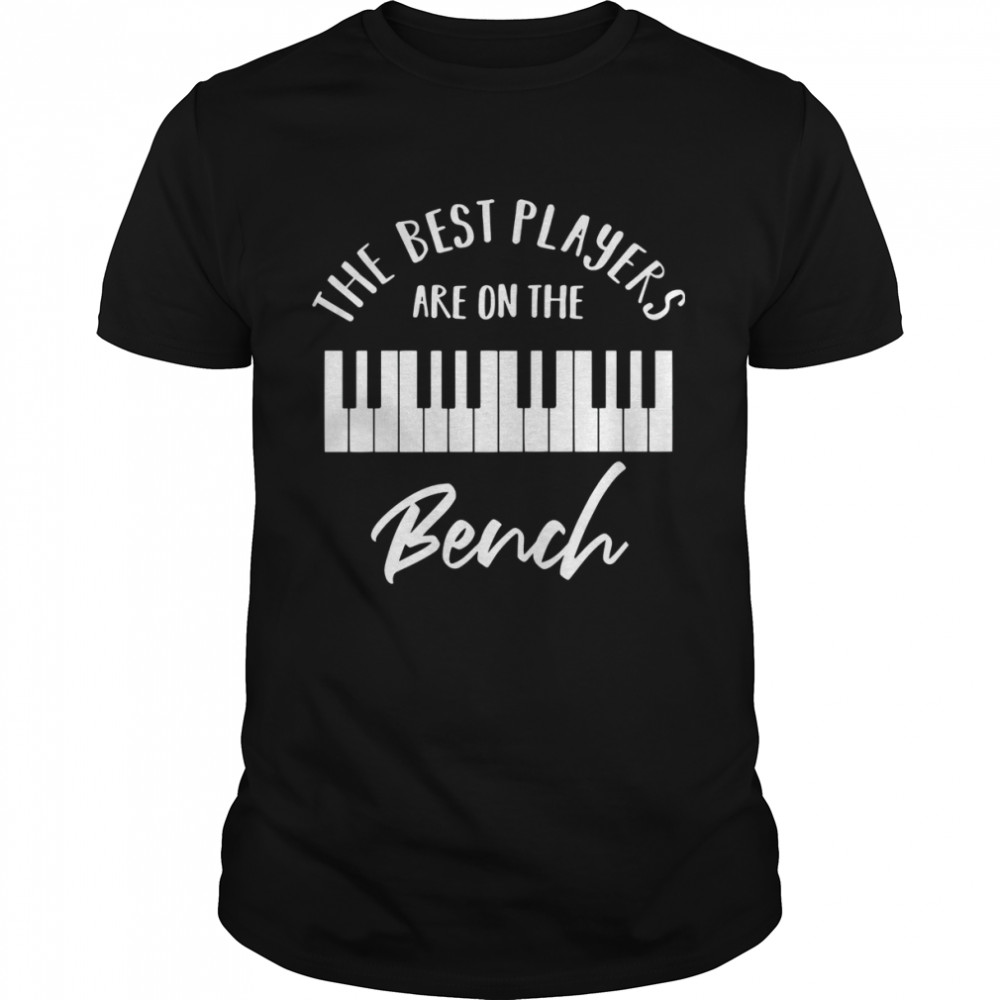The Best Players Are On The Bench  Classic Men's T-shirt