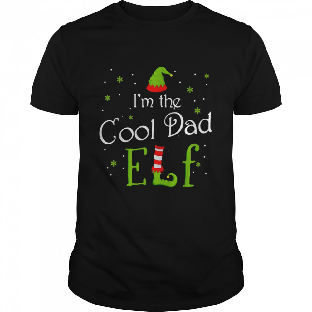 I’m The Cool Dad Elf Xmas Matching Christmas For Family  Classic Men's T-shirt