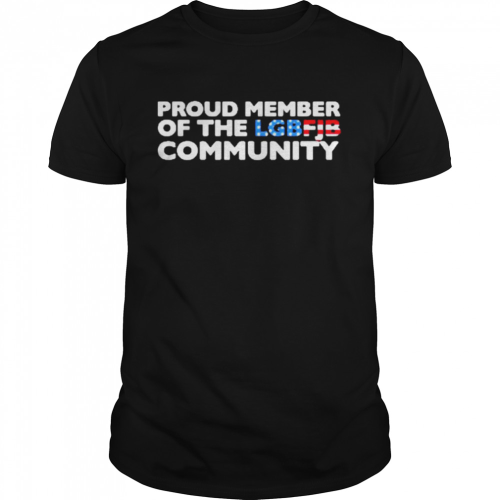 Proud member of the LGBT FJB community shirt Classic Men's T-shirt