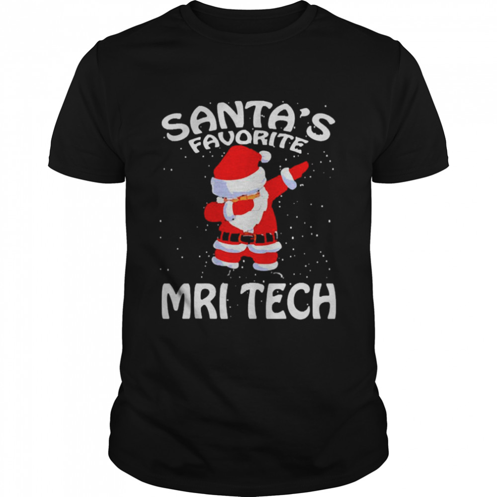 Santas Favorite MRI Tech Christmas Sweater T-shirt