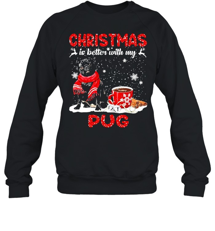 Christmas Is Better With My Black Pug Dog Hooded Sweat shirt Unisex Sweatshirt