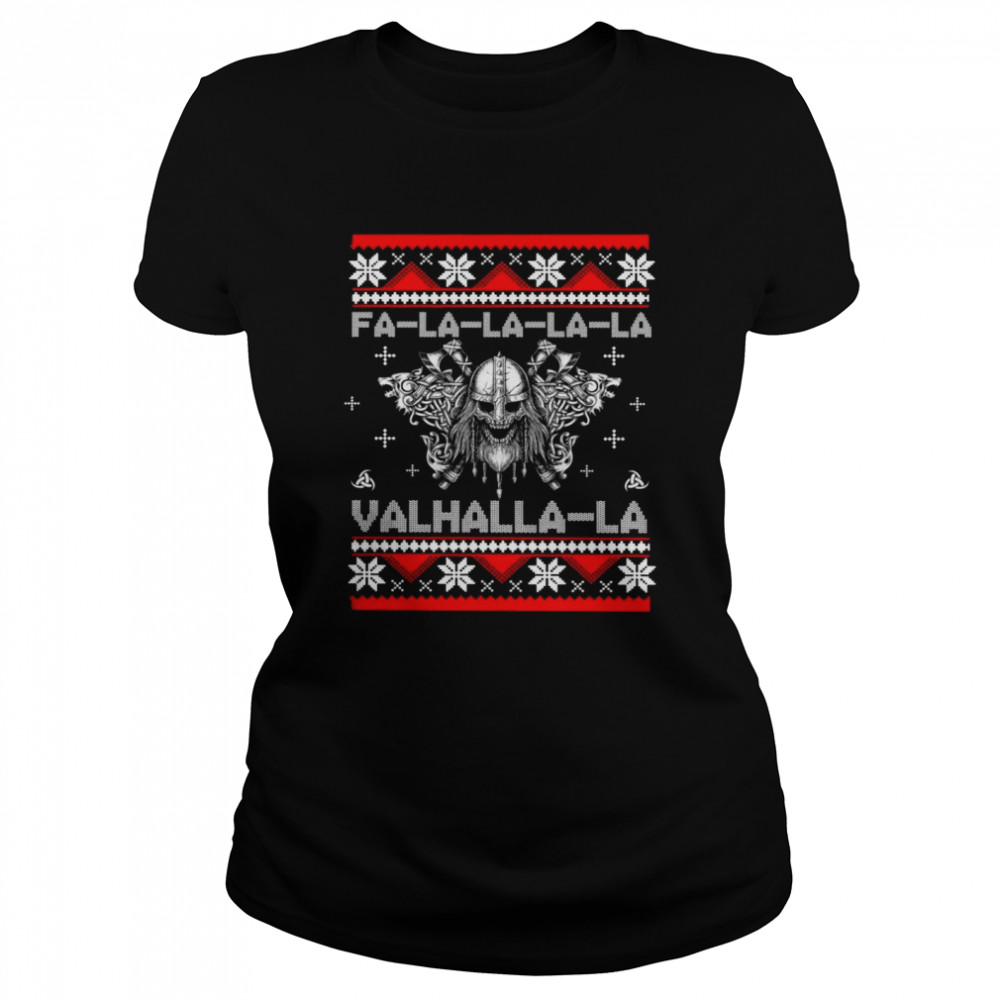 Fa La La La La Valhalla La Classic Women's T-shirt