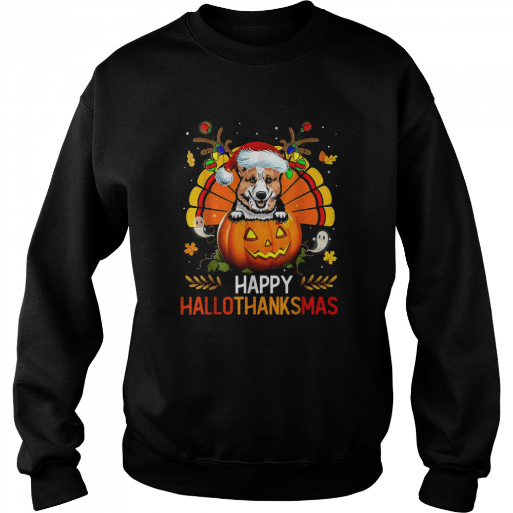 Welsh Corgi Happy Hallothanksmas Halloween Thanksgiving Unisex Sweatshirt