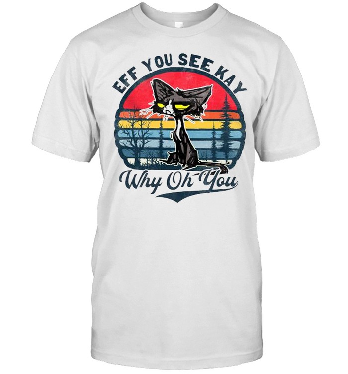Black Cat eff you see kay why oh you vintage shirt Classic Men's T-shirt