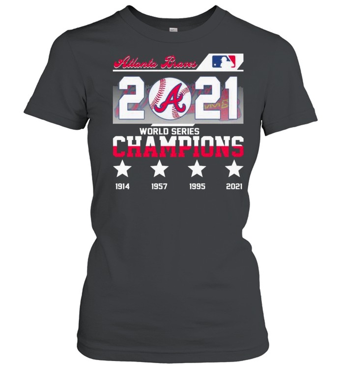 braves 2021 World Series Champs Atlanta Braves 1914 2021 shirt - Kingteeshop
