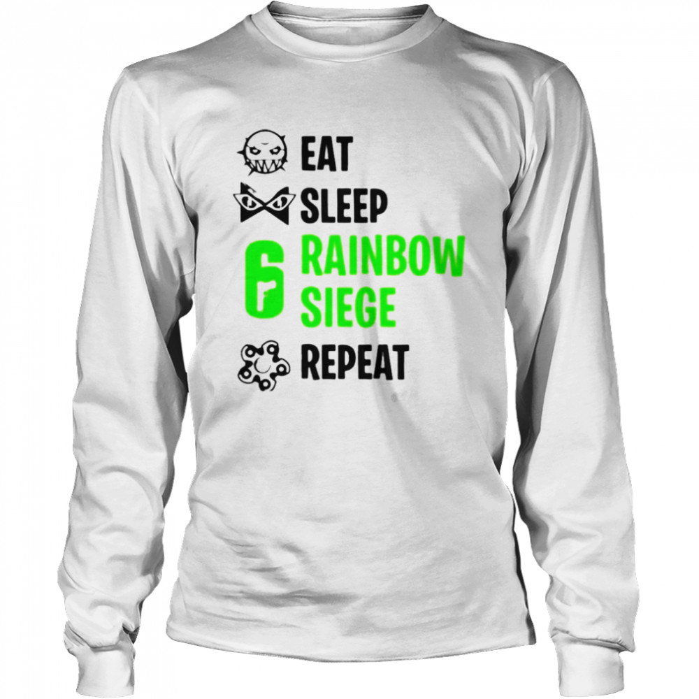 Eat sleep rainbow siege repeat shirt Long Sleeved T-shirt