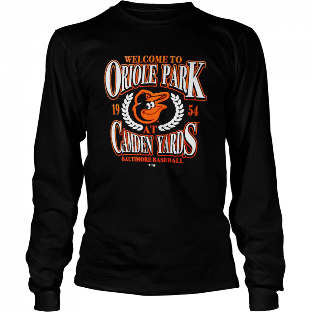 baltimore Orioles welcome to oriole park camden yards shirt