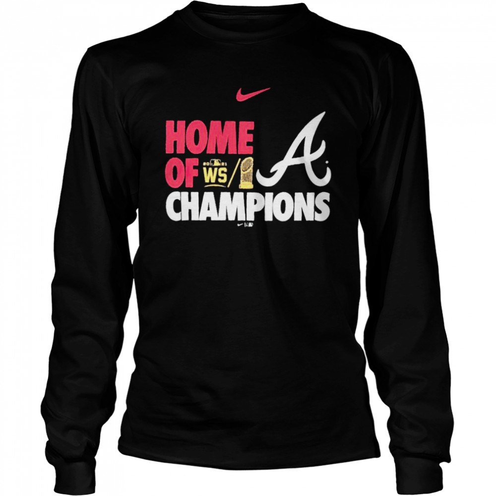 Atlanta Braves world series 2021 hoe shirt, hoodie, sweater, long