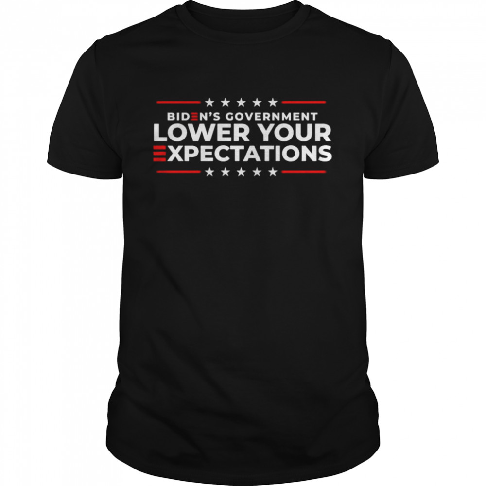 Top biden’s government lower your expectations shirt