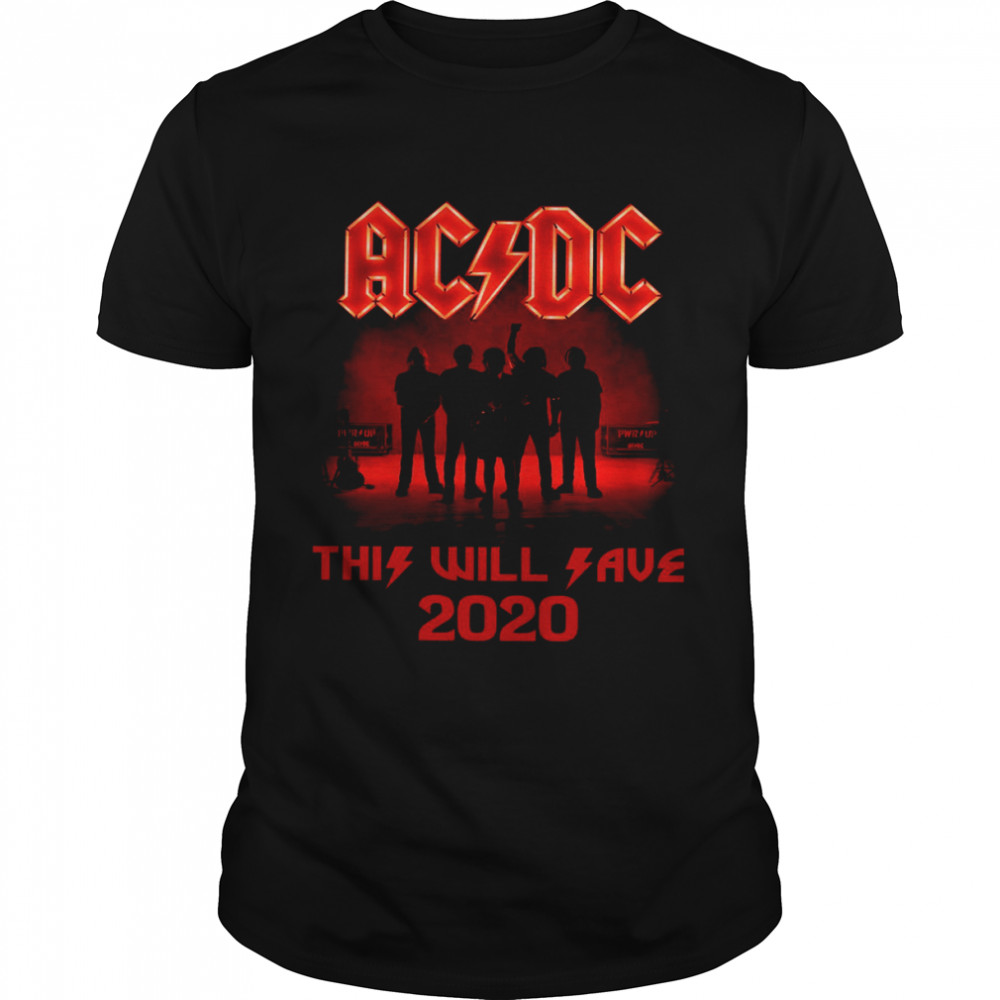 Ac Dc This Will Saue 2020 Shirt