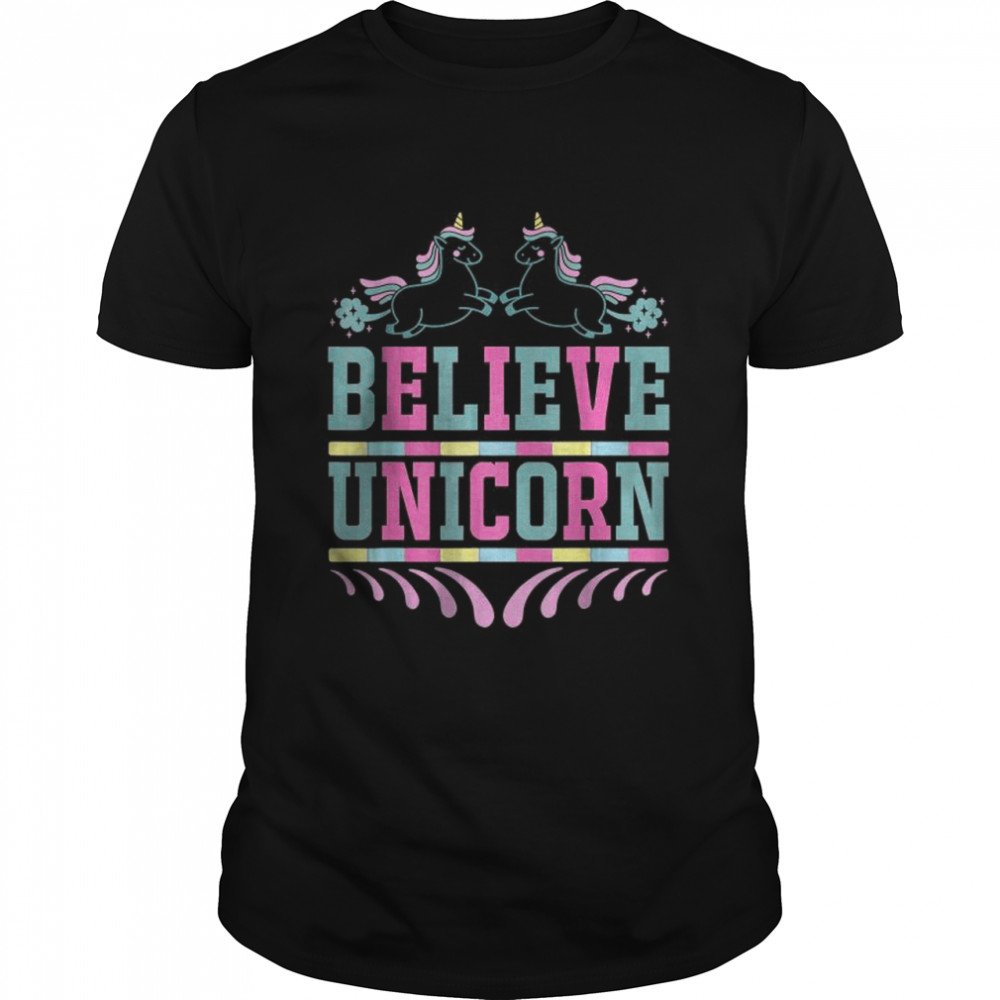 Believe In Cool Unicorn Unicorns Boys Girls Lover T-Shirt