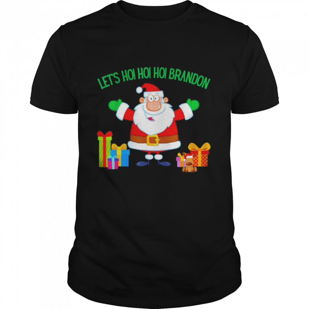 Christmas Let’s Go Go Go Brandon Santa Claus Xmas T-Shirt