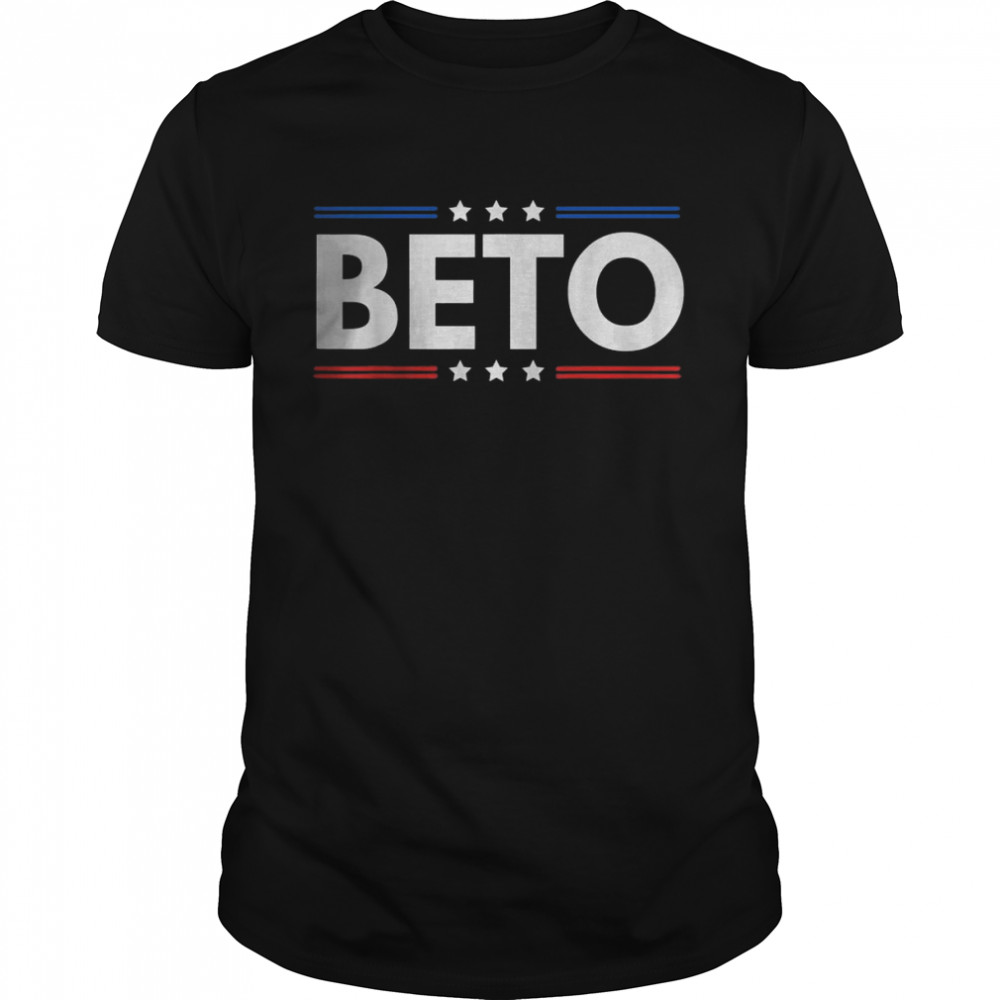 Beto for Texas Beto for Governor O’Rourke Beto 2022 T-Shirt