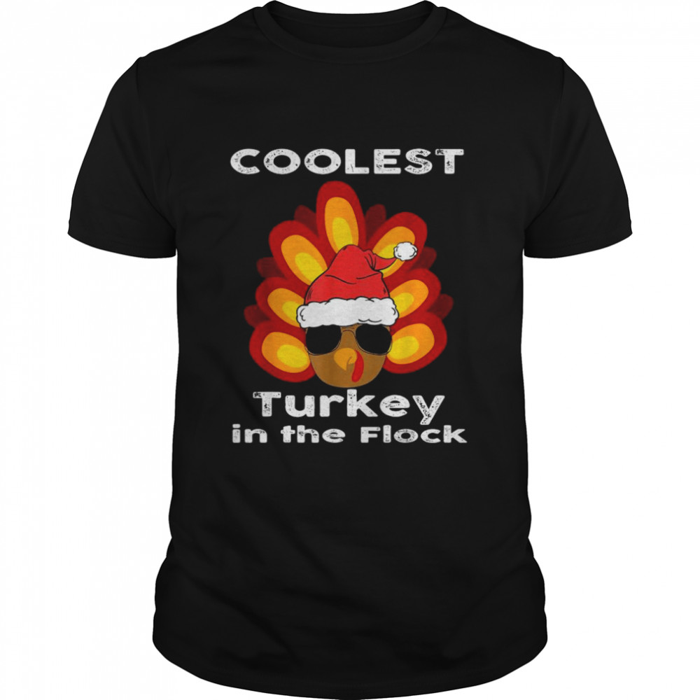 Santa Turkey coolest turkey in the flock Thanksgiving and Merry Christmas shirt